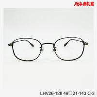 レンズ付10000円 LHV26-128 C-3 49□21-143 チタン/Bチタン素材使用